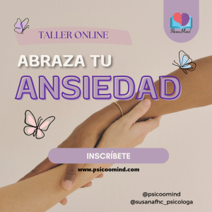 Abrazar tu Ansiedad: Taller para Gestionar la Ansiedad de Manera Eficaz